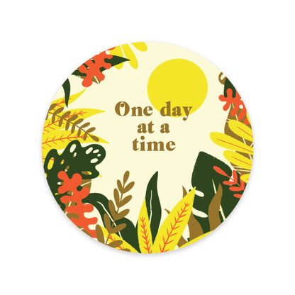 One Day At A Time Sticker