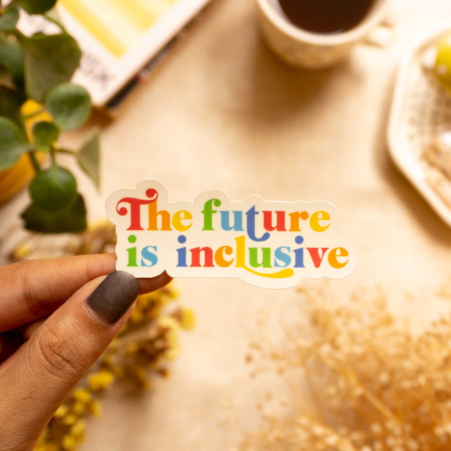 The Future is Inclusive Sticker
