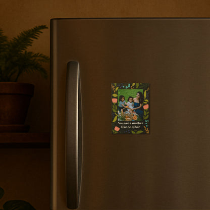 You Are a Mother Like No Other Custom Photo Magnet